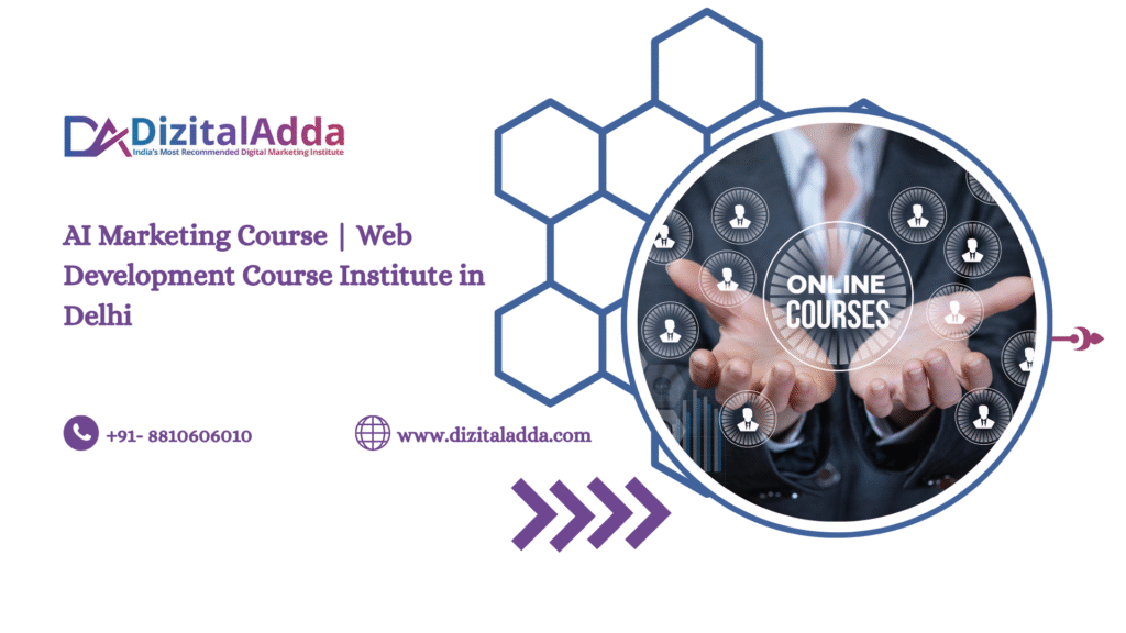 AI Marketing Course | Web Development Course Institute in Delhi