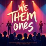 We Them One’s Comedy Tour