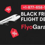 +1-877-658-1183 | Black Friday Flight Deals | FlyoGarage