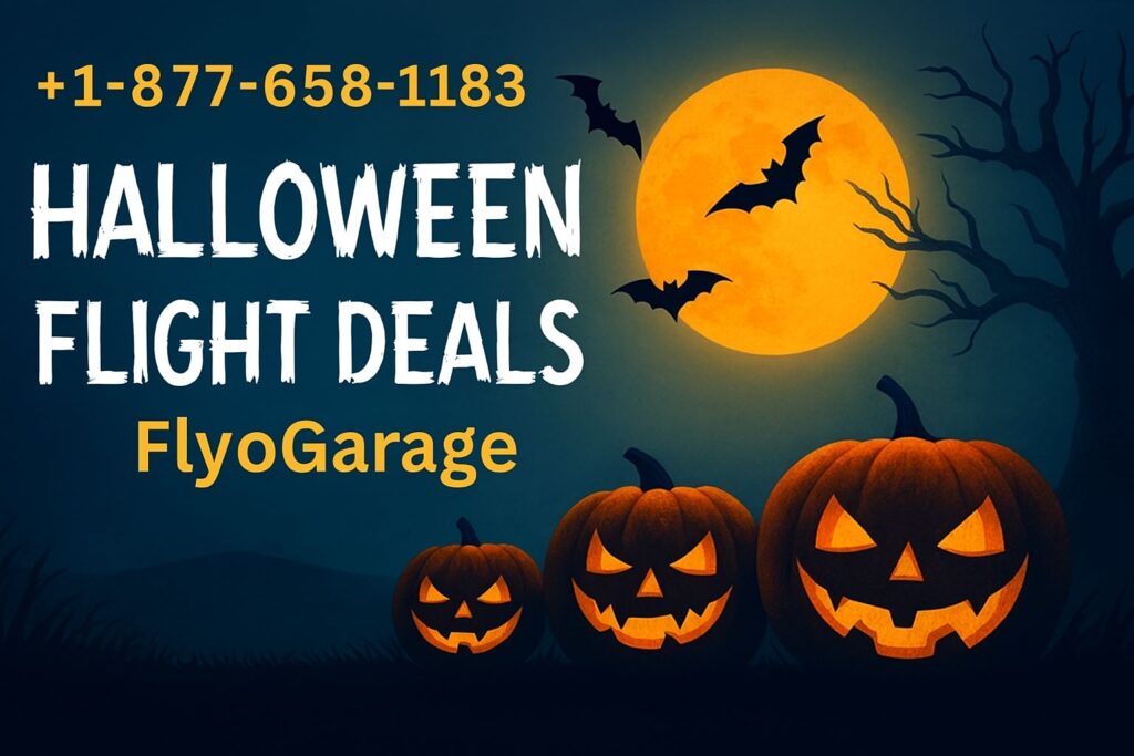 +1-877-658-1183 | Halloween Flight Deals | FlyoGarage