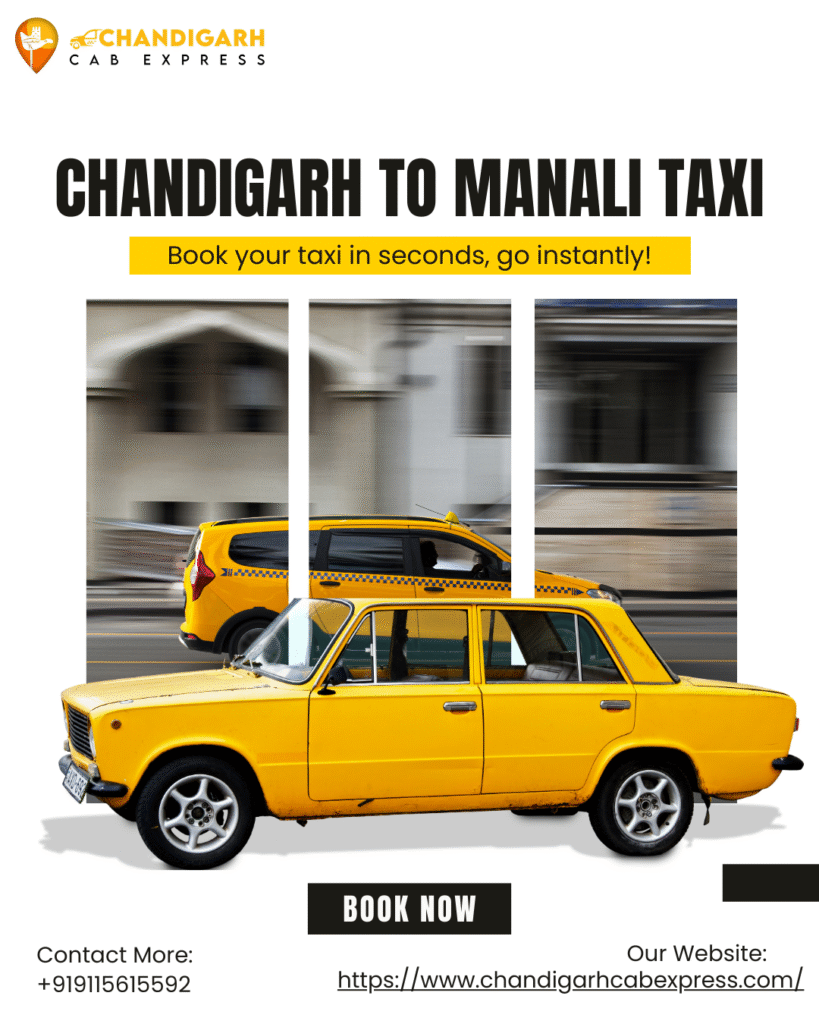 Comfortable and Reliable Travel from Chandigarh to Manali