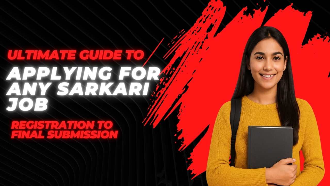 Applying for Any Sarkari Job