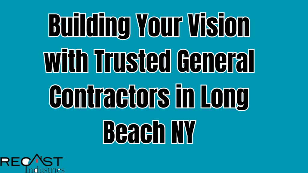 general contractors in long beach ny