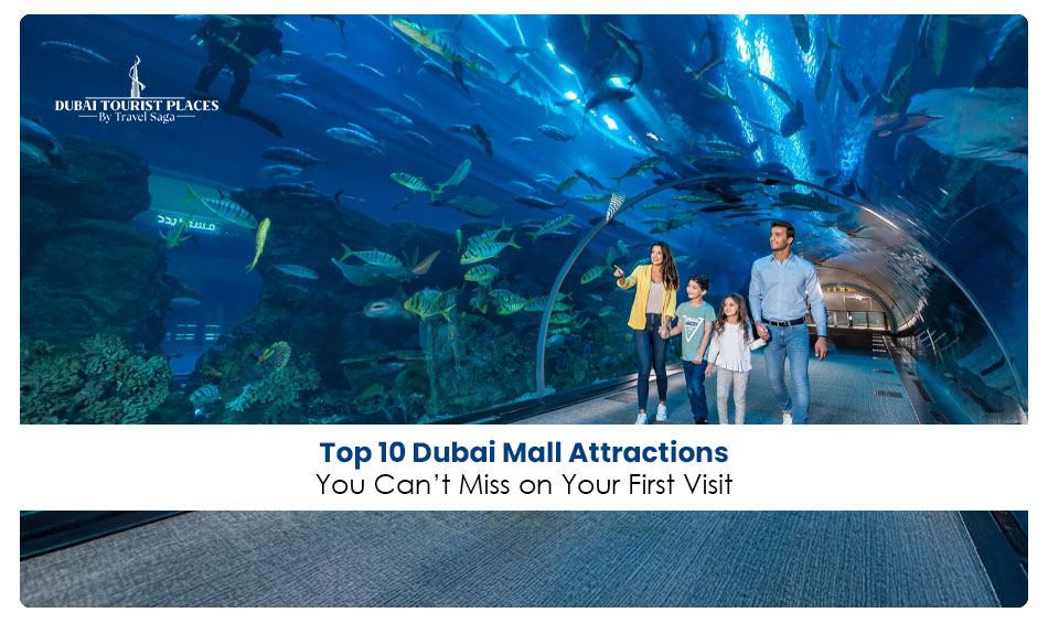 Dubai Tour Packages, Dubai Mall Attractions